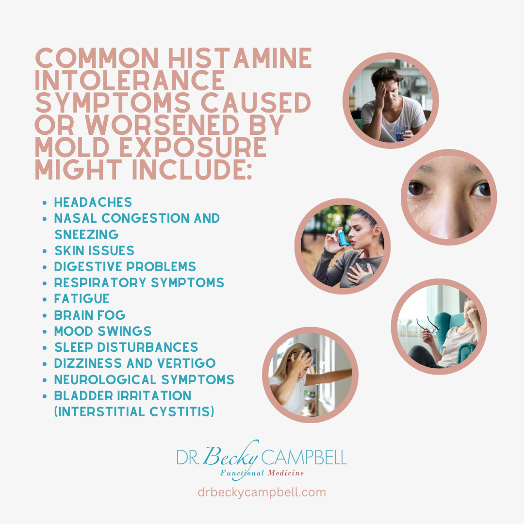 common histamine intolerance symptoms caused by mold